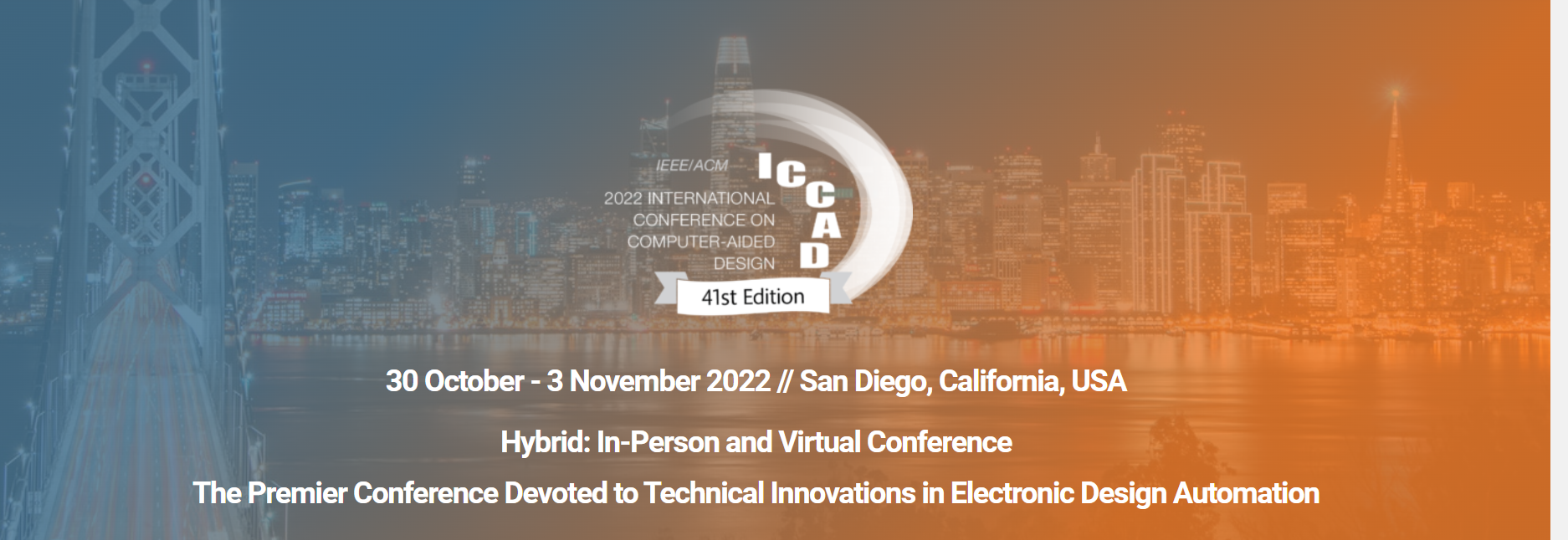 ICCAD 2022 The Premier Conference Devoted to Technical Innovations in Electronic Design Automation