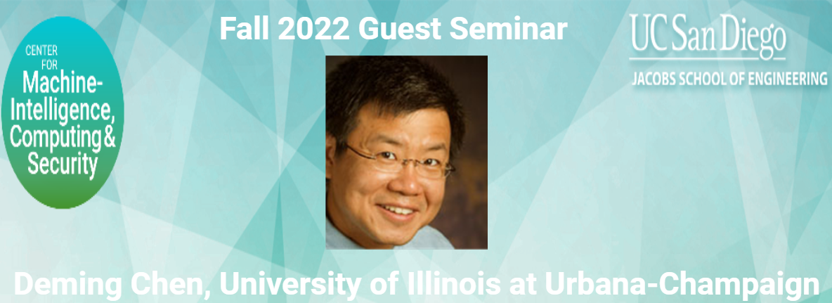 Banner graphic for MICS Fall 2022 Guest Seminar with Professor Deming Chen from University of Illinois